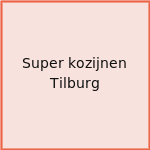 Super kozijnen Tilburg